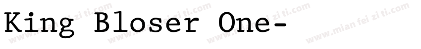 King Bloser One字体转换